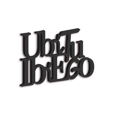 Targa in Legno Ubi tu ibi ego
