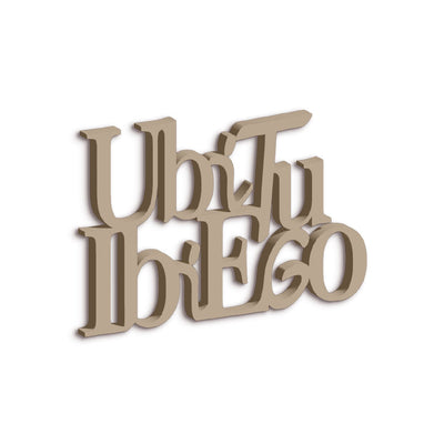 Targa in Legno Ubi tu ibi ego