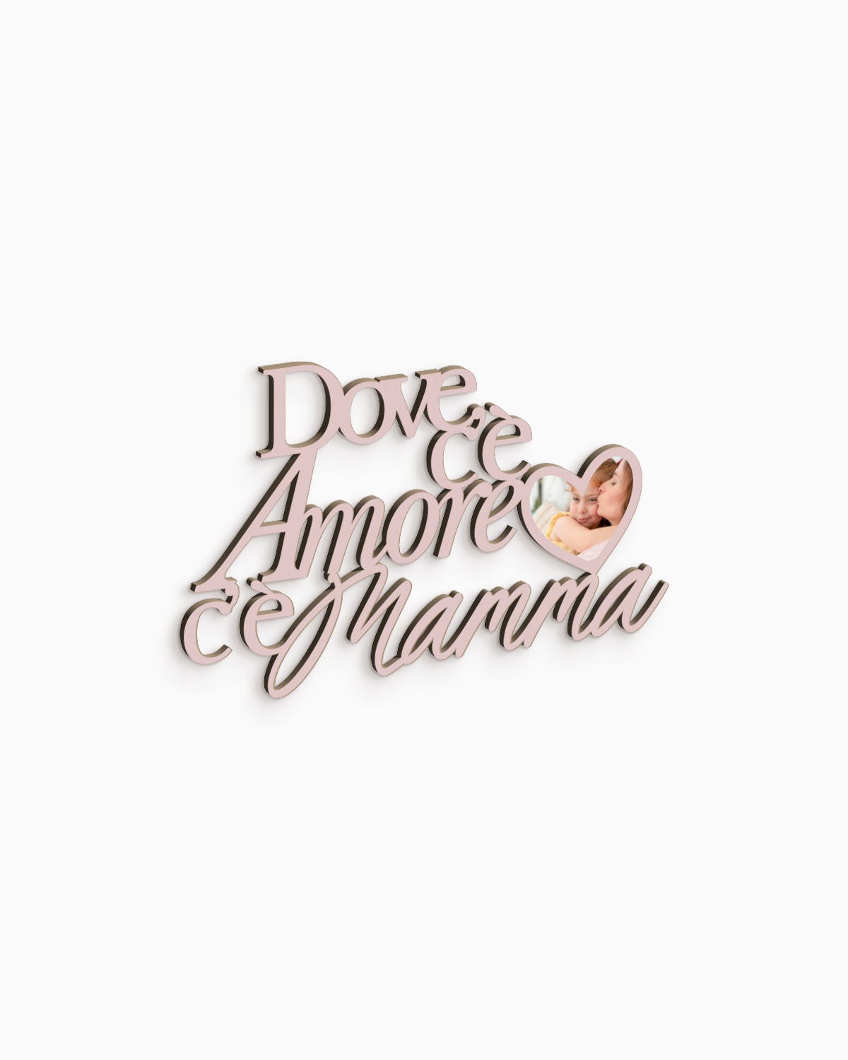 Tavoletta Dove c'è amore c'è mamma