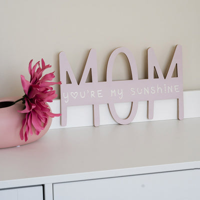 Tavoletta Mom you're my sunshine