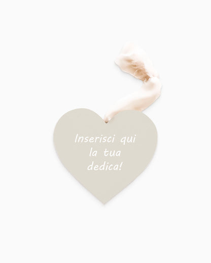 Tavoletta Cuore con dedica personalizzata