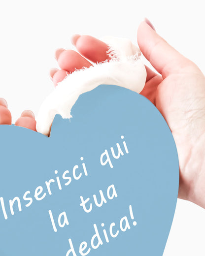 Tavoletta Cuore con dedica personalizzata