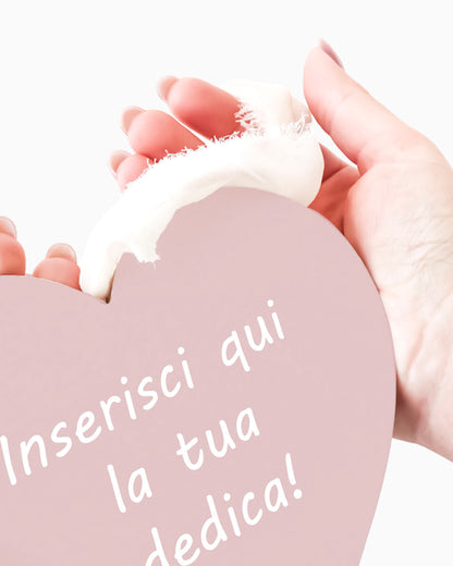 Tavoletta Cuore con dedica personalizzata