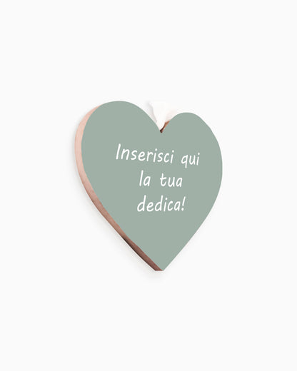 Tavoletta Cuore con dedica personalizzata