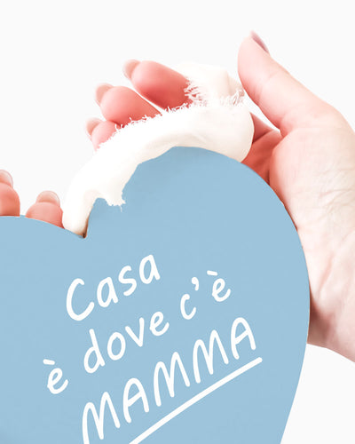 Tavoletta Cuore casa dove c'è mamma