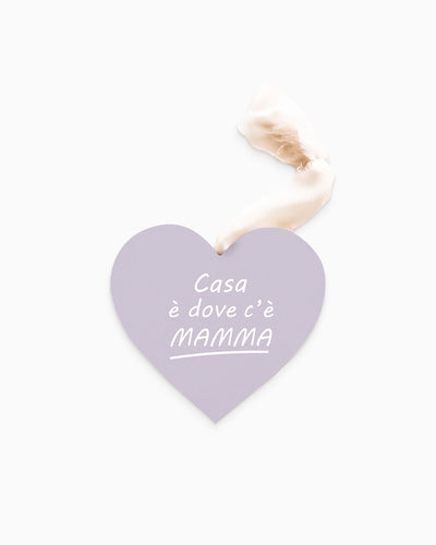 Tavoletta Cuore casa dove c'è mamma