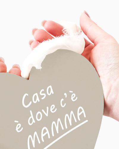 Tavoletta Cuore casa dove c'è mamma