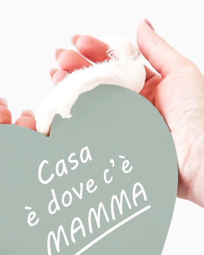 Tavoletta Cuore casa dove c'è mamma