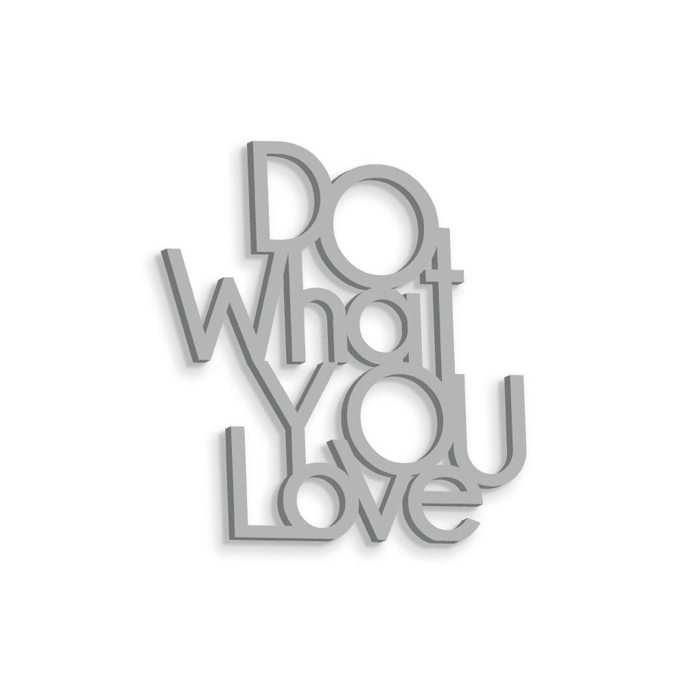 scritta in legno do what you love - decorazione per l'ingresso o salotto #colore_grigio-medio