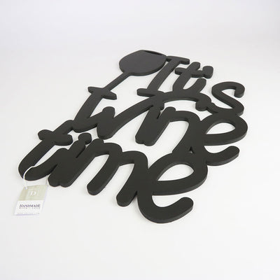 Scritta in Legno It's Wine Time