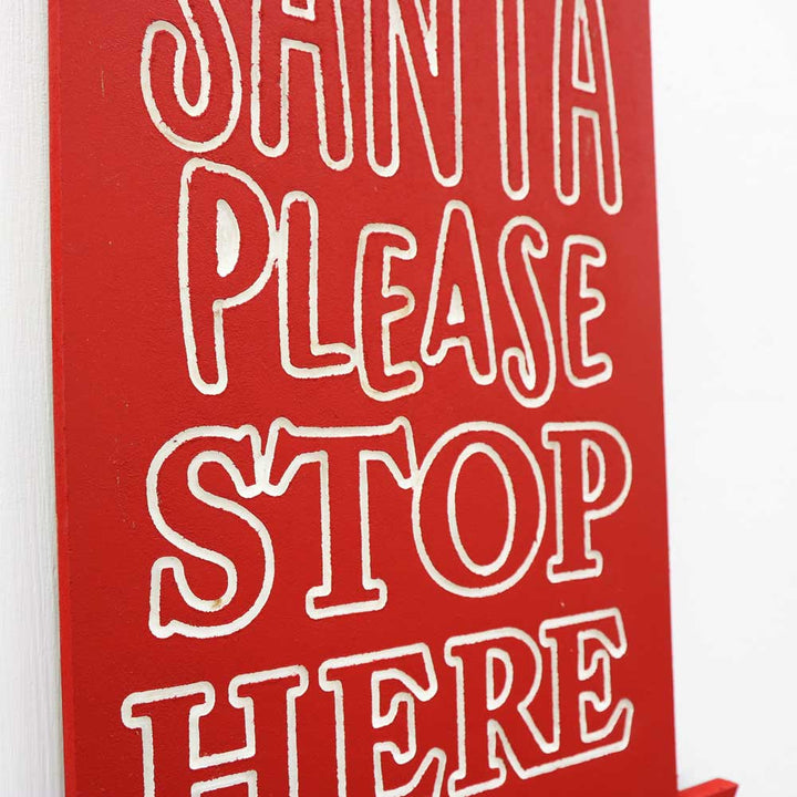 Hanging message Santa Please Stop Here