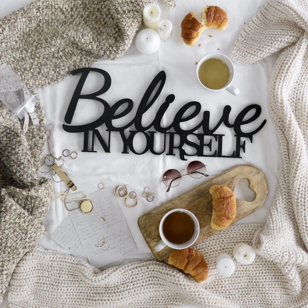 Believe in yourself (5891636822165)