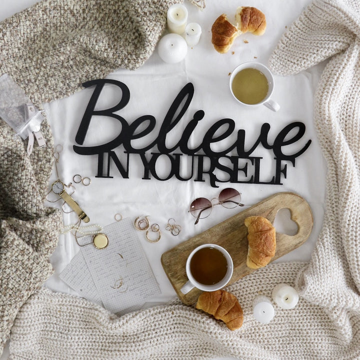 Believe in yourself (5891636822165)