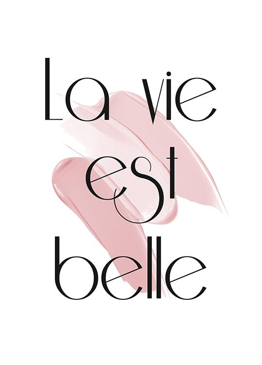 La Vie est Belle (5891441164437)