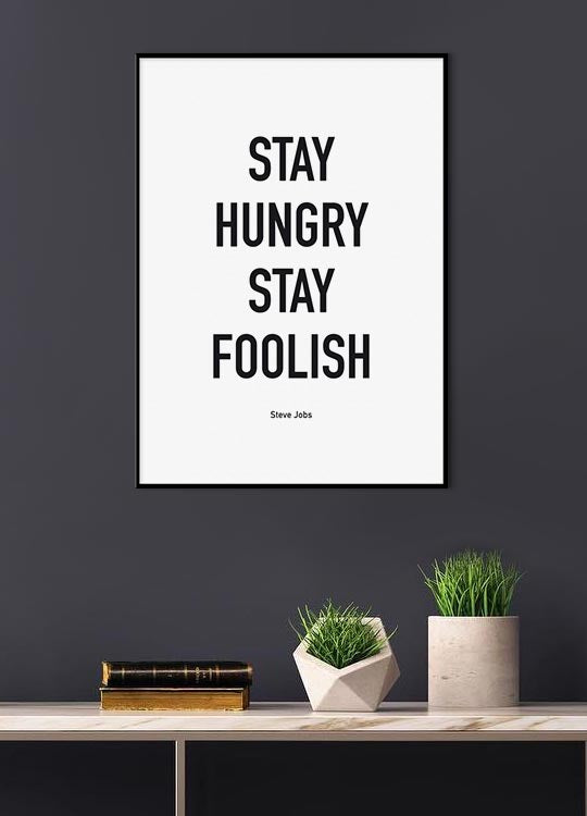 Stay Hungry Stay Foolish (5891443622037)