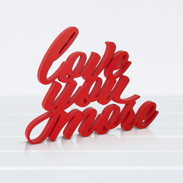 Love You More (5891380773013)