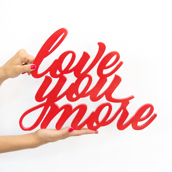 Love You More (5891380773013)