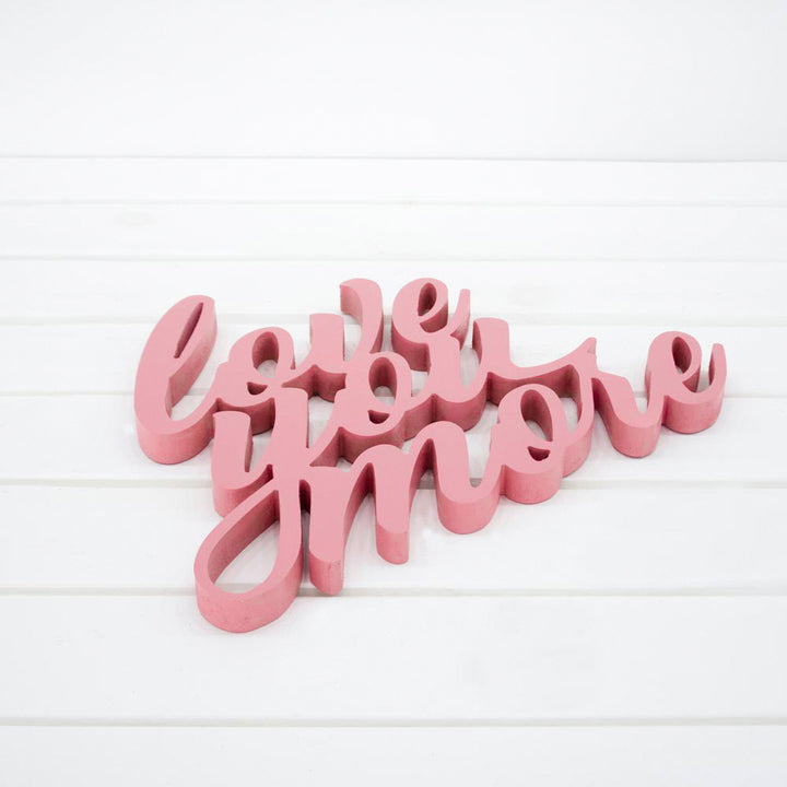 Love You More (5891380773013)