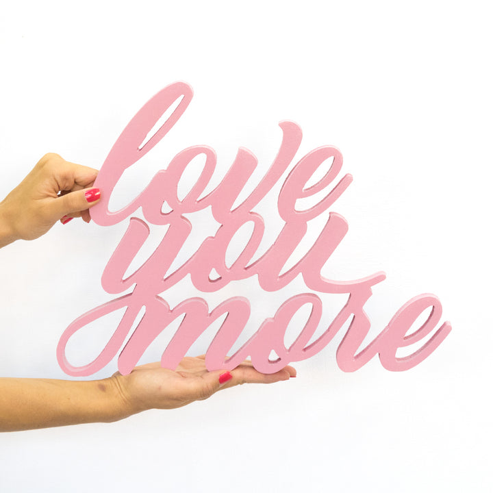 Love You More (5891380773013)